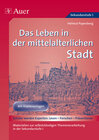 Buchcover Das Leben in der mittelalterlichen Stadt