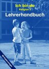 Buchcover Ich bin da - Religionsbuch, Neuausgabe. Ausgabe neue Rechtschreibung