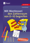 Buchcover Mit Montessori den Zahlenraum von 0-10 begreifen