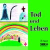 Buchcover Tod und Leben (Begleit-CD)