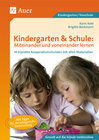 Buchcover Kindergarten & Schule: Miteinander und voneinander lernen