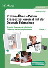Buchcover Prüfen - Üben - Prüfen Klassenziel erreicht mit der Deutsch-Fahrschule
