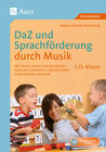 Buchcover DaZ und Sprachförderung durch Musik - Klasse 1/2