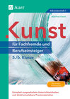 Buchcover Kunst für Fachfremde und Berufseinsteiger Kl. 5-6