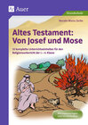 Buchcover Altes Testament: Von Josef und Mose