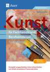 Buchcover Kunst für Fachfremde und Berufseinsteiger Kl. 9-10