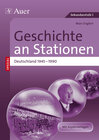 Buchcover Geschichte an Stationen Deutschland 1945-1990
