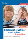 Buchcover Erfolgreiche Schüler durch aktiven Stressabbau