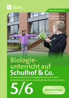 Buchcover Biologieunterricht auf Schulhof & Co. Klasse 5-6