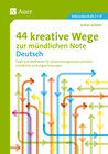 Buchcover 44 kreative Wege zur mündlichen Note Deutsch