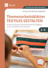 Buchcover Themenarbeitsblätter Textiles Gestalten 2-6