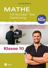 Buchcover Mathe mit YouTube®-Star Daniel Jung Klasse 10