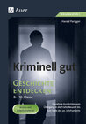 Buchcover Kriminell gut Geschichte entdecken 8-10