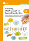Buchcover Mindmap, KAWA, KAGA im Geschichtsunterricht 7-8