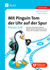 Buchcover Mit Pinguin Tom der Uhr auf der Spur - Klasse 3/4