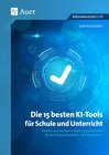 Buchcover Die 15 besten KI-Tools für Schule und Unterricht