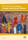 Buchcover Das Rechtschreibfundament: Lange und kurze Vokale