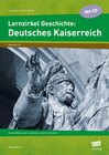 Buchcover Lernzirkel Geschichte: Deutsches Kaiserreich