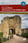Buchcover Ivy and Robin: Adventures in the Middle Ages