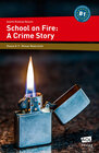 Buchcover School on Fire: A Crime Story