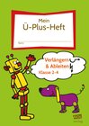 Buchcover Mein-Ü-Plus-Heft: Verlängern & Ableiten - Kl. 2-4