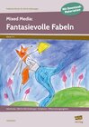 Buchcover Mixed Media: Fantasievolle Fabeln