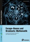 Buchcover Escape-Rooms und Breakouts: Mathematik 8-10 Klasse