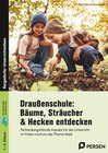 Buchcover Draußenschule: Bäume, Sträucher & Hecken entdecken