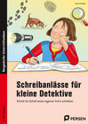 Buchcover Schreibanlässe für kleine Detektive