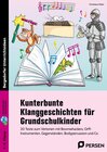 Buchcover Kunterbunte Klanggeschichten für Grundschulkinder