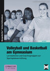 Volleyball und Basketball am Gymnasium width=