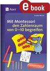 Buchcover Mit Montessori den Zahlenraum von 0-10 begreifen
