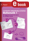 Buchcover Lerninhalte selbstständig erarbeiten Mathematik 1