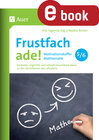 Buchcover Frustfach ade - Motivationskoffer Mathematik 5-6