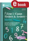 Buchcover Eine 1. Klasse fördern und fordern - Mathe / Meine 1. Klasse - Karin Kobl, Tanja Schedl (ePub)