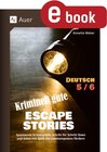 Buchcover Kriminell gute Escape Stories Deutsch 5-6 / Escape Rooms Sekundarstufe - Annette Weber (ePub)