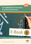 Buchcover Grundfähigkeiten trainieren: Schriftliches Rechnen