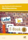Buchcover Das Rechtschreibfundament: Wortbausteine