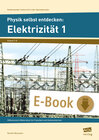 Buchcover Physik selbst entdecken: Elektrizität 1