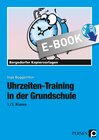 Buchcover Uhrzeiten-Training in der Grundschule 1./2. Klasse