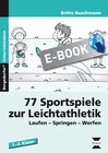 Buchcover 77 Sportspiele zur Leichtathletik