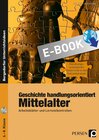 Buchcover Geschichte handlungsorientiert: Mittelalter