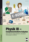 Buchcover Physik III - kompetenzorientierte Aufgaben