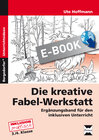 Buchcover Die kreative Fabel-Werkstatt - Ergänzungsband