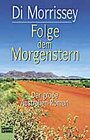 Buchcover Folge dem Morgenstern