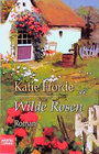 Buchcover Wilde Rosen