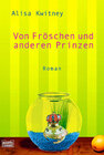 Buchcover Von Fröschen und anderen Prinzen