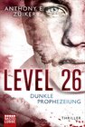 Buchcover Level 26: Dunkle Prophezeiung