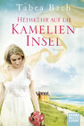 Buchcover Heimkehr auf die Kamelien-Insel