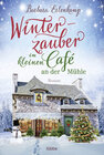 Buchcover Winterzauber im kleinen Café an der Mühle